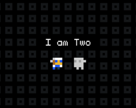 I am Two Image