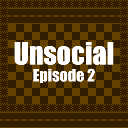 Unsocial - Episode 2 Game Cover