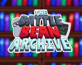 The Battle Bean Archive Image