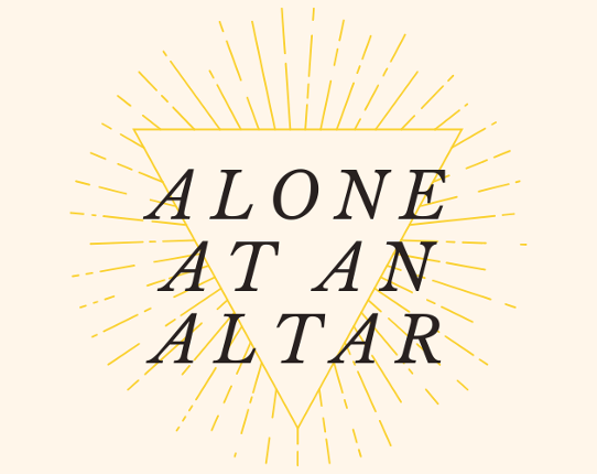 Alone At An Altar Game Cover