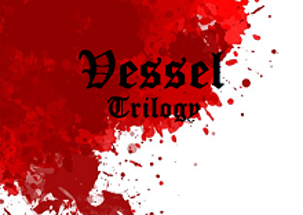 Vessel Trilogy: Act One Image