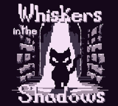 Whiskers in the Shadows Image