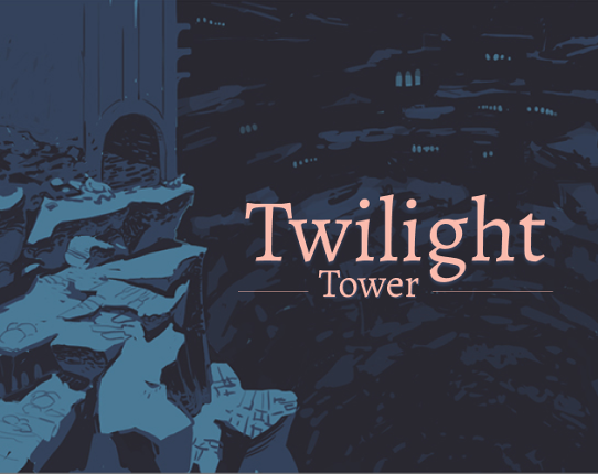 Twilight Tower (post jam version) Game Cover