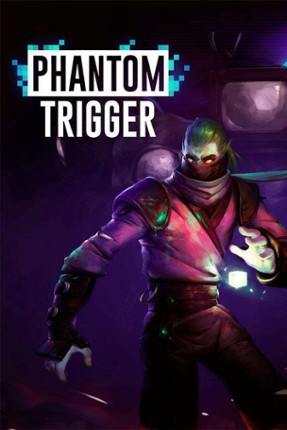 Phantom Trigger Game Cover