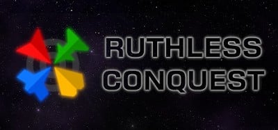 Ruthless Conquest Image