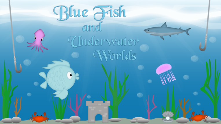Blue Fish and Underwater Worlds Game Cover