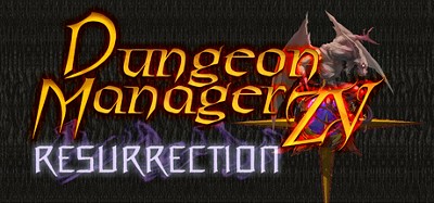 Dungeon Manager ZV: Resurrection Image