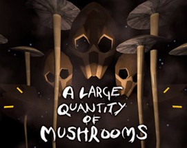 A Large Quantity Of Mushrooms Image