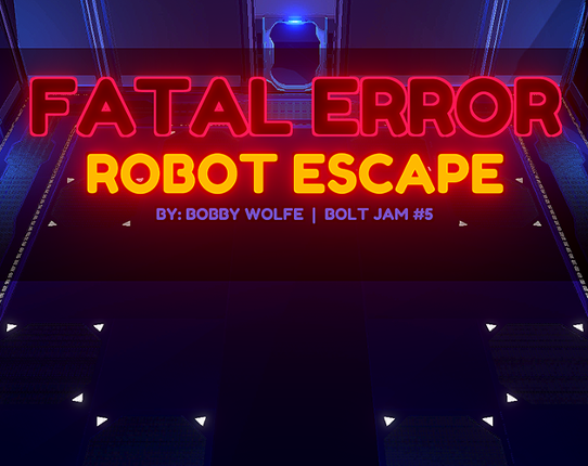 Fatal Error: Robot Escape Game Cover