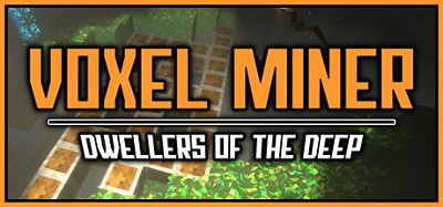 Voxel Miner: Dwellers of The Deep Image
