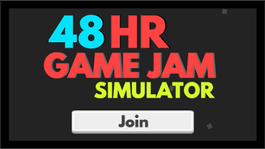 48 Hrs Game Jam Simulator Image
