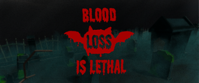 Blood(loss) is lethal Image