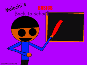 Malachi's Basics Back to school! (MOD RECREATION!) Image