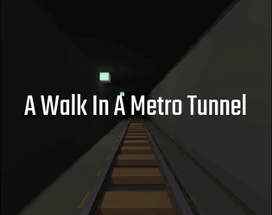A Walk In A Metro Tunnel Image