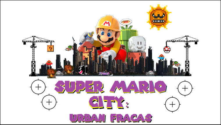 Super Mario City: Urban Fracas (Wireframe Prototype) Game Cover
