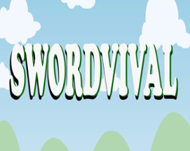 Swordvival-WIP Image