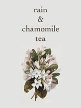 Rain & Chamomile Tea Image