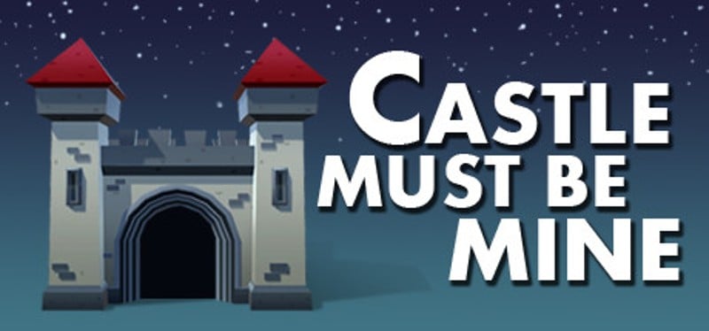 Castle Must Be Mine Game Cover