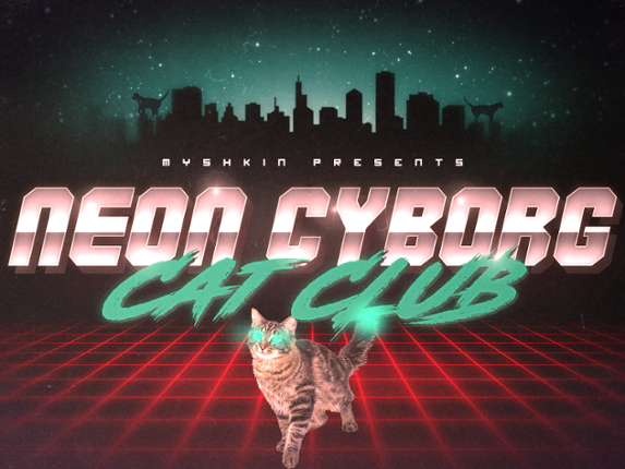 Neon Cyborg Cat Club Game Cover