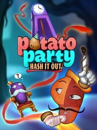 Potato Party: Hash It Out Game Cover