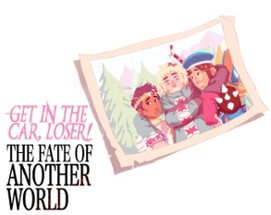 The Fate of Another World Image