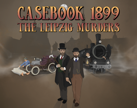 Casebook 1899 - The Leipzig Murders Game Cover