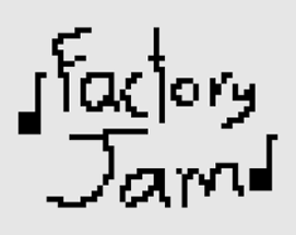 FactoryJam Image