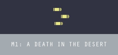 M1: A Death in the Desert Image