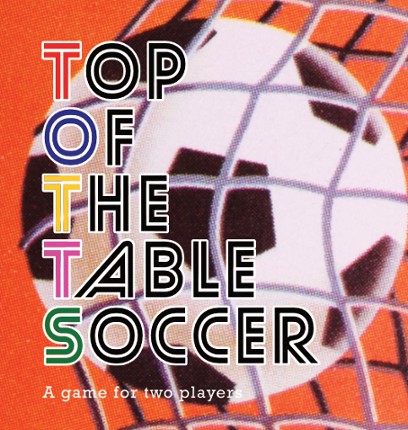 Top of the Table Soccer Game Cover