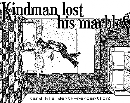 Kindman lost his Marbles (and his depth-perception) Game Cover