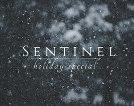 Sentinel - Holiday Special Image