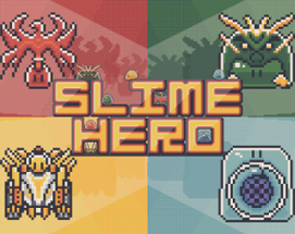 Slime Hero Image