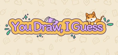 You Draw, I Guess Image