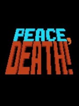 Peace, Death! Image