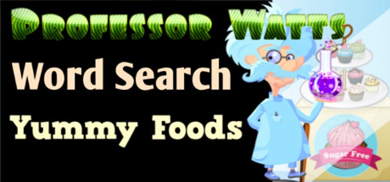 Professor Watts Word Search: Yummy Foods Game Cover