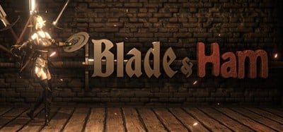 Blade and Ham Image