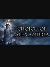 Choice of Alexandria Image