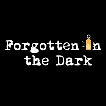 Forgotten in the Dark Game Cover