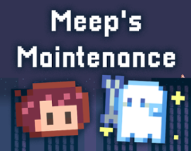 Meep's Maintenance Image