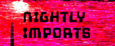 NIGHTLY IMPORTS - CY_BORG CONTENT ZINE Image