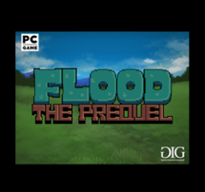 Flood: The Prequel Image