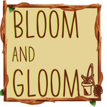 Bloom and Gloom Image