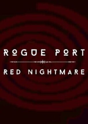 Rogue Port - Red Nightmare Game Cover