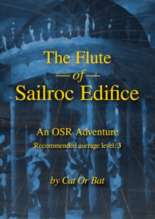 The Flute of Sailroc Edifice Game Cover