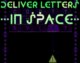 Deliver letters... IN SPACE Image