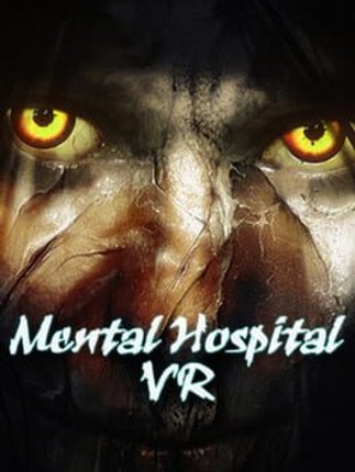 Mental Hospital VR Game Cover