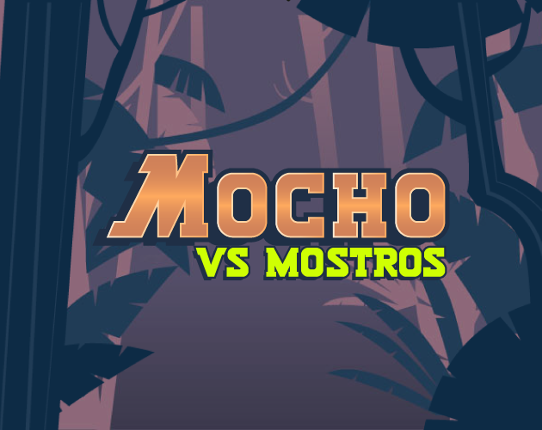 Mocho vs Mostros Game Cover