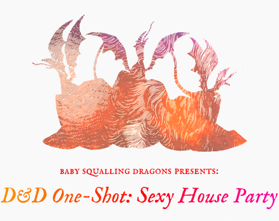 D&D Sexy House Party ($10) Game Cover