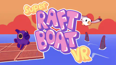 Super Raft Boat VR Image