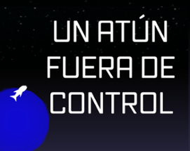 Un atún fuera de control Image